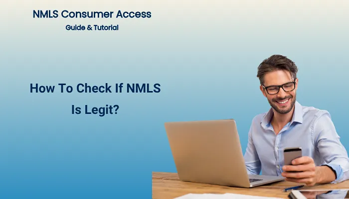 How To Check If NMLS Is Legit?