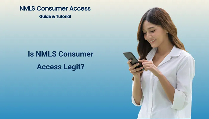 Is NMLS Consumer Access Legit?