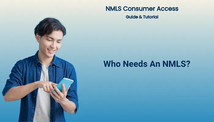 Who Needs An NMLS?